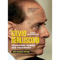 Silvio Berlusconi: Television, Power and Patrimony