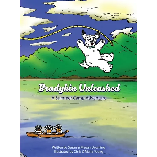 Bradykin Unleashed: A Summer Camp Adventure