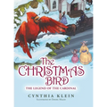 The Christmas Bird: The Legend of the Cardinal