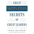 Great Motivation Secrets of Great Leaders (Pod)