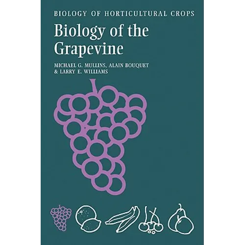 Biology of the Grapevine