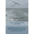 The V-Formation Method: Universal Project Management System