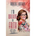 I'm Walking by Faith