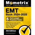 EMT Book 2024-2025 - 5 Full-Length Practice Tests, NREMT Study Guide Secrets Exam Prep with Detailed Answer Explanations and Step-by-Step Video Tutori