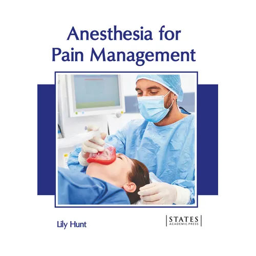 Anesthesia for Pain Management