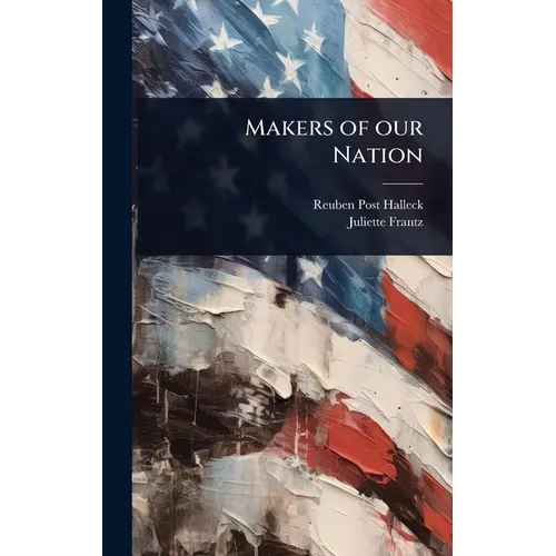 Makers of our Nation