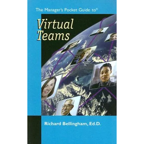 The Managers Pocket Guide to Virtual Teams