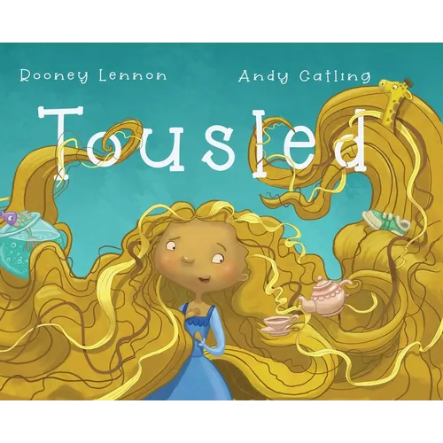 Tousled: A Heartwarming Picture Book for Kids About Uniqueness, Confidence, and Helping Others