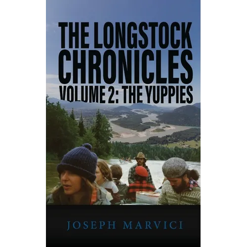 The Longstock Chronicles Volume 2: The Yuppies