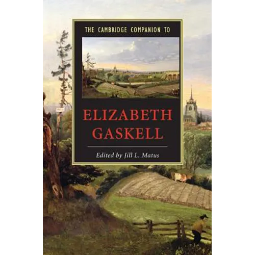 The Cambridge Companion to Elizabeth Gaskell