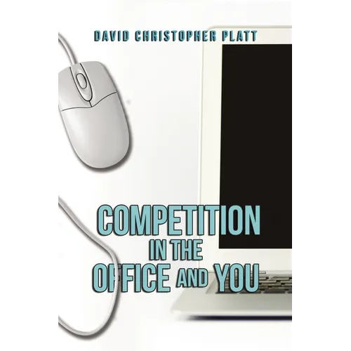 Competition In the Office and You