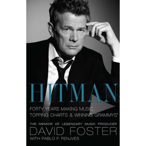 Hitman: Forty Years Making Music, Topping Charts & Winning Grammys