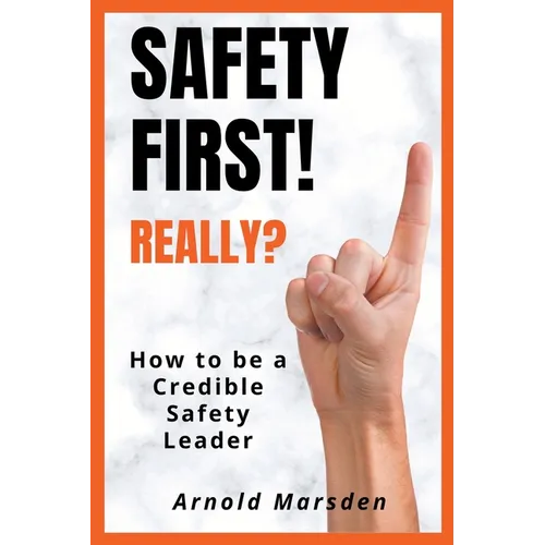 Safety First! Really?