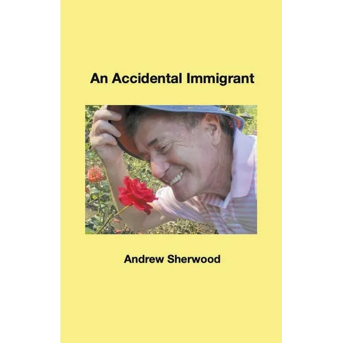An Accidental Immigrant