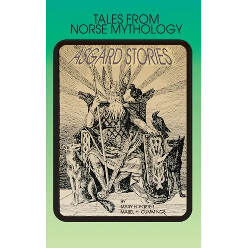 Asgard Stories: Tales from Norse Mythology