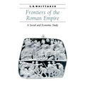 Frontiers of the Roman Empire: A Social and Economic Study