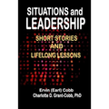 Situations and Leadership: Short Stories and Lifelong Lessons