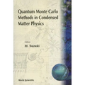 Quantum Monte Carlo Methods In...