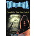 Illuminati Formula for Total Mind Control
