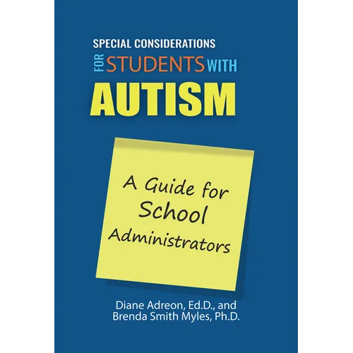 Special Considerations for Students with Autism: A Guide for School Administrators