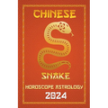 Snake Chinese Horoscope 2024