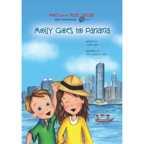 Molly and the Magic Suitcase: Molly Goes to Panama