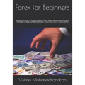 Forex for Beginners: A Beginner's Guide to Trading Tools and Tactics, Money Management, Secret of Martingale strategy, Candlestick patterns