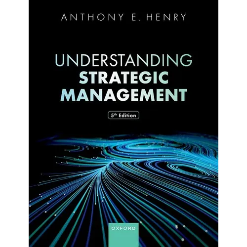 Understanding Strategic Management 5e