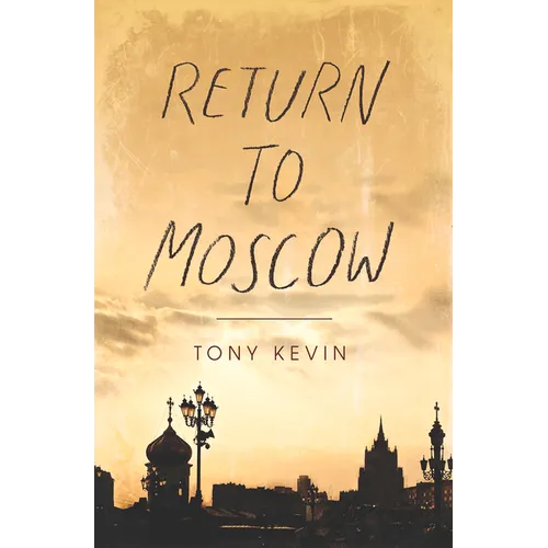 Return to Moscow