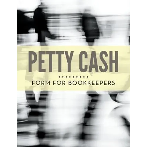 Petty Cash Form for Bookkeepers