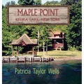 Maple Point: Keuka Lake, New York
