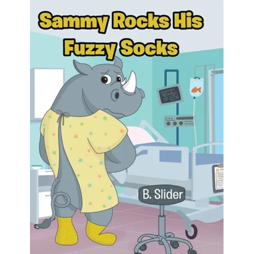Sammy Rocks His Fuzzy Socks