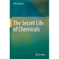 The Secret Life of Chemicals