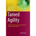 Tamed Agility: Pragmatic Contracting and Collaboration in Agile Software Projects