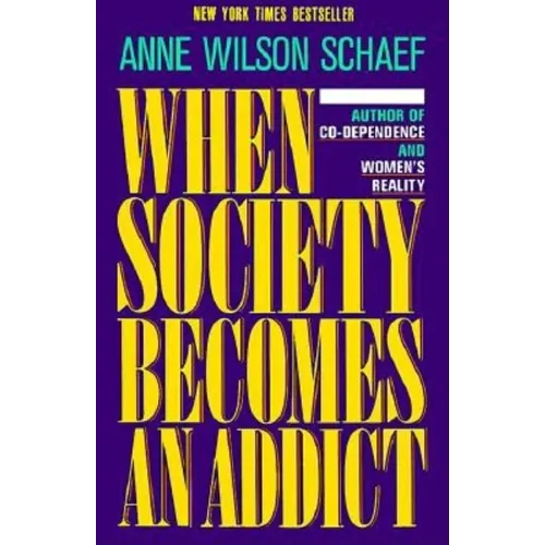 When Society Becomes an Addict