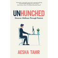 Unhunched: Discover Wellness Through Posture