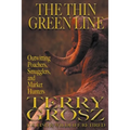 The Thin Green Line