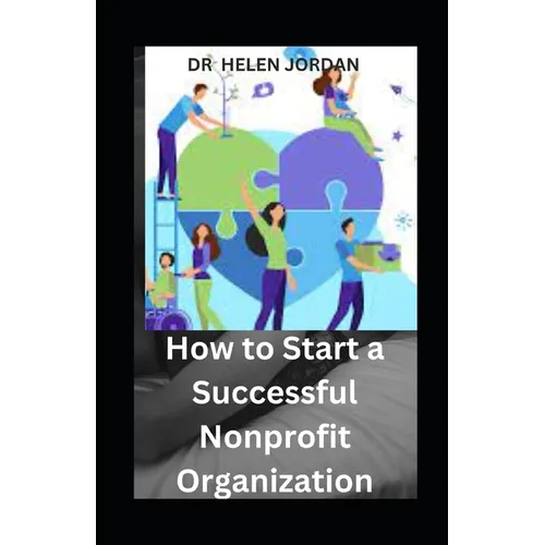 How to Start a Successful Nonprofit Organization