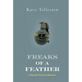 Freaks of Feather: A Marine Grunt's Memoir