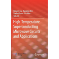 High-Temperature Superconducting Microwave Circuits and Applications
