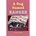 A Dog Named Ranger