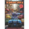 Robocars: Coloring Book for Kids