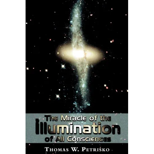 The Miracle of the Illumination of All Consciences