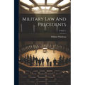 Military Law And Precedents; Volume 1