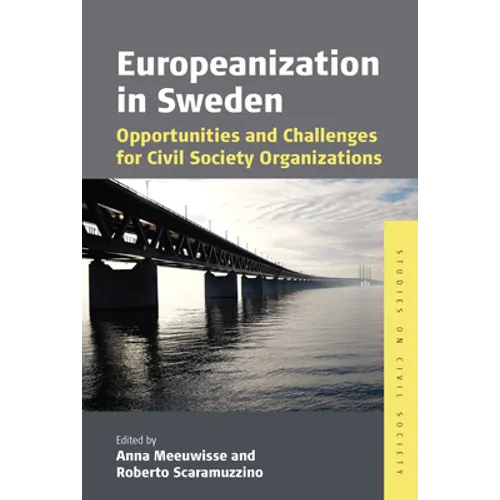 Europeanization in Sweden: Opportunities and Challenges for Civil Society Organizations
