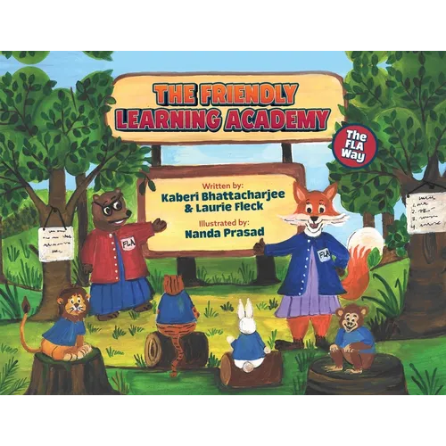 The Friendly Learning Academy: The FLA Way