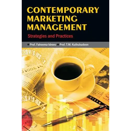 Contemporary Marketing Management: Strategies and Practices