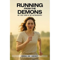 Running From The Demons