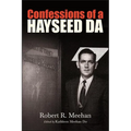 Confessions of a Hayseed DA