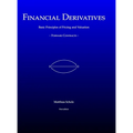 Financial Derivatives: Basic Principles of Pricing and Valuation of Forward Contracts